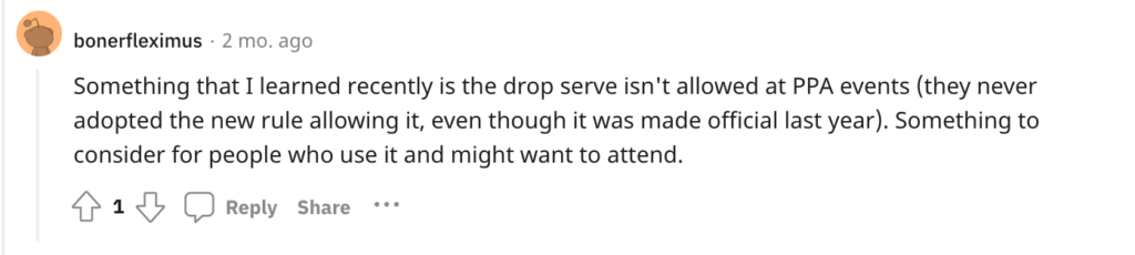 Drop serve is not allowed at PPA events